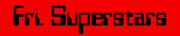 frisuperstarsbutton.jpg (7128 bytes)